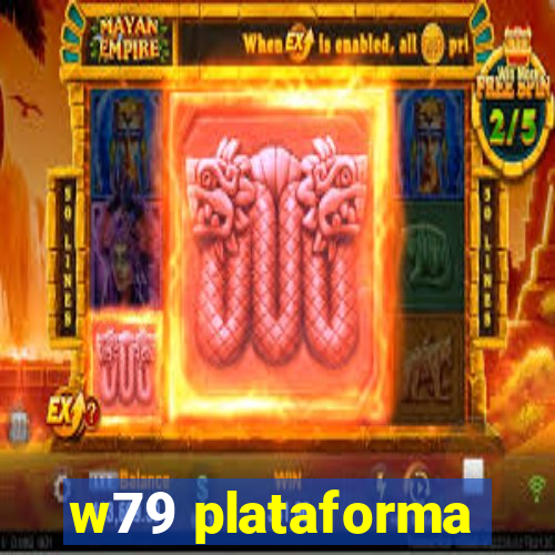 w79 plataforma